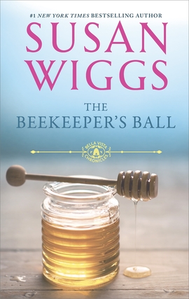 Title details for The Beekeeper's Ball by SUSAN WIGGS - Wait list